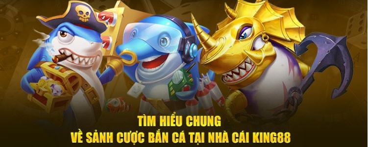Bắn Cá King88